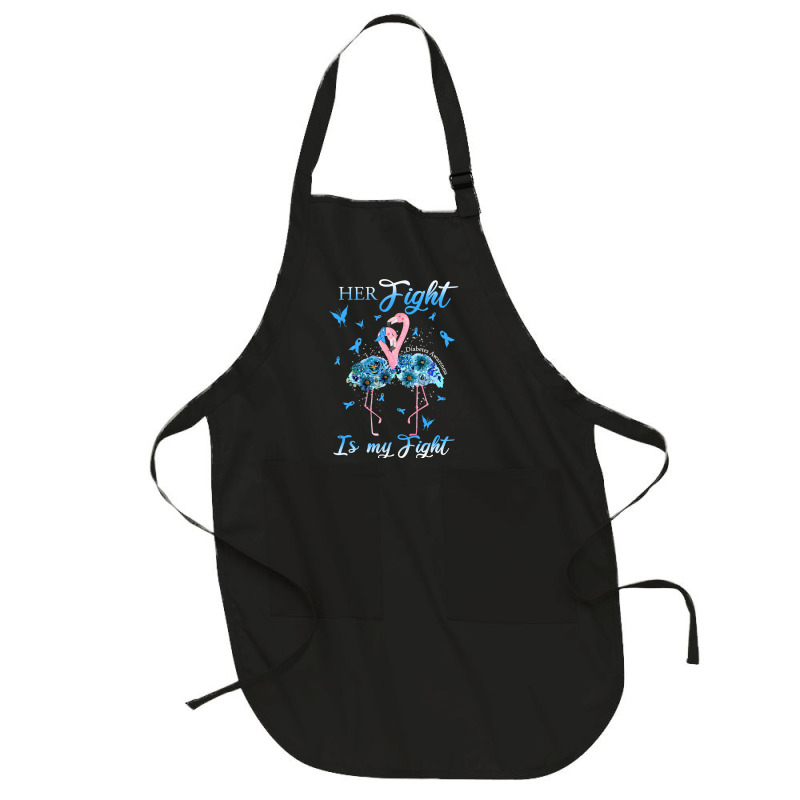 Diabetes Diabetic Her Fight Is My Fight Diabetes Awareness 517 Diabete Full-Length Apron by golferu | Artistshot