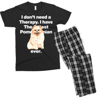 Dog I Dont Need Therapy, I Have The Cutest Pomeranian Ever Puppy Anima Men's T-shirt Pajama Set | Artistshot