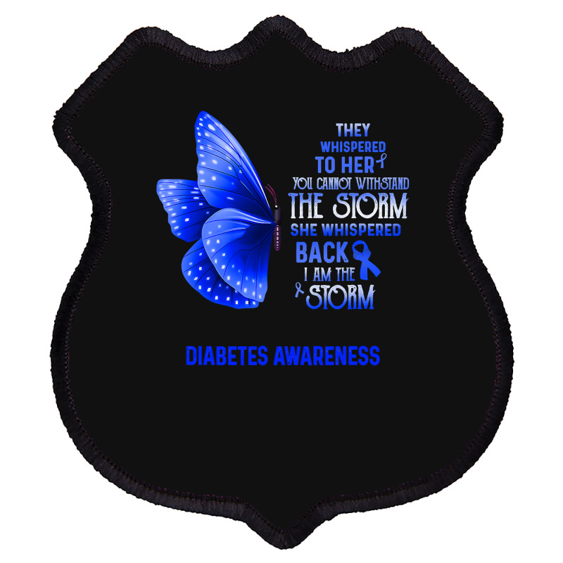 Diabetes Diabetic I Am The Storm Diabetes Awareness Butterfly 155 Diab Shield Patch by pester | Artistshot