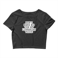 Future Psychiatrist 91524813 Funny Crop Top | Artistshot