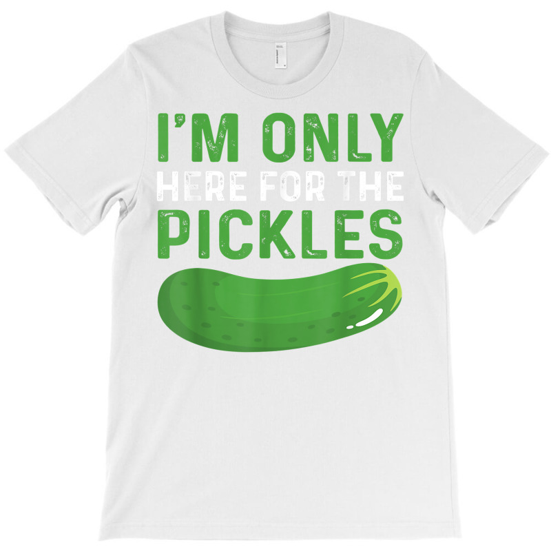 Funny Pickles Design Vegetable Snacks Saying Pickle T Shirt T-Shirt by tandonwelters | Artistshot