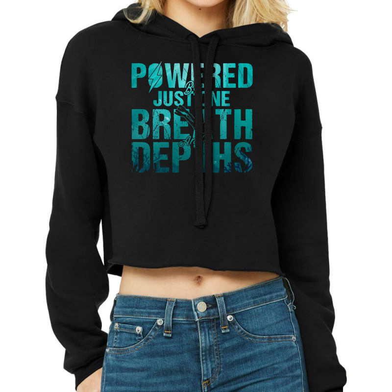 Diver Scuba Powered By Just One Breath And Depths 194 Diving Deeper Cropped Hoodie by pester | Artistshot