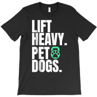 Funny Lift Heavy Pet Dogs Gym Workout Fitness Gift Tank Top T-shirt | Artistshot