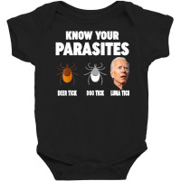 Know Your Parasites   Anti Joe Biden T Shirt Baby Bodysuit | Artistshot