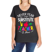 Never Fear The Substitute Teacher Is Here T Shirt Ladies Curvy T-shirt | Artistshot