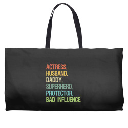 actress husband daddy superhero protector bad influence Weekender Totes | Artistshot