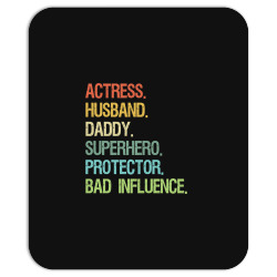 actress husband daddy superhero protector bad influence Mousepad | Artistshot