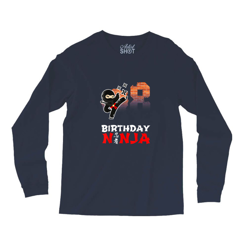 8 Year Old Ninja Birthday Party   Eight Birthday Ninja Party Long Sleeve Shirts by komporgass | Artistshot