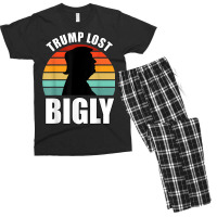 Trump Lost Bigly Men's T-shirt Pajama Set | Artistshot