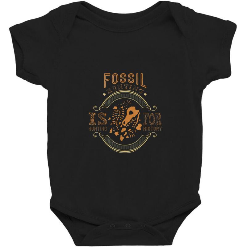 Fossil Hunting History For Paleontologists Geologists Baby Bodysuit by kabelistrik | Artistshot