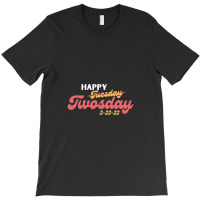 Happy Twosday T-shirt | Artistshot