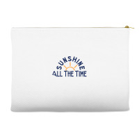 Sunshine All The Time Copy Accessory Pouches | Artistshot