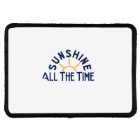 Sunshine All The Time Copy Rectangle Patch | Artistshot