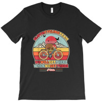 Sloth Cycling Team We Will Get There When We Get There T-shirt | Artistshot