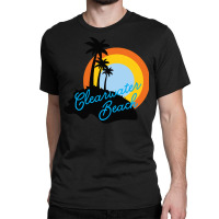 Clearwater Beach T  Shirt Clearwater Beach, Florida T  Shirt Classic T-shirt | Artistshot