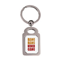 Bang Bang Niner Gang Football Silver Rectangle Keychain | Artistshot