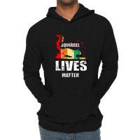 Squirrel Lives Matter Lightweight Hoodie | Artistshot