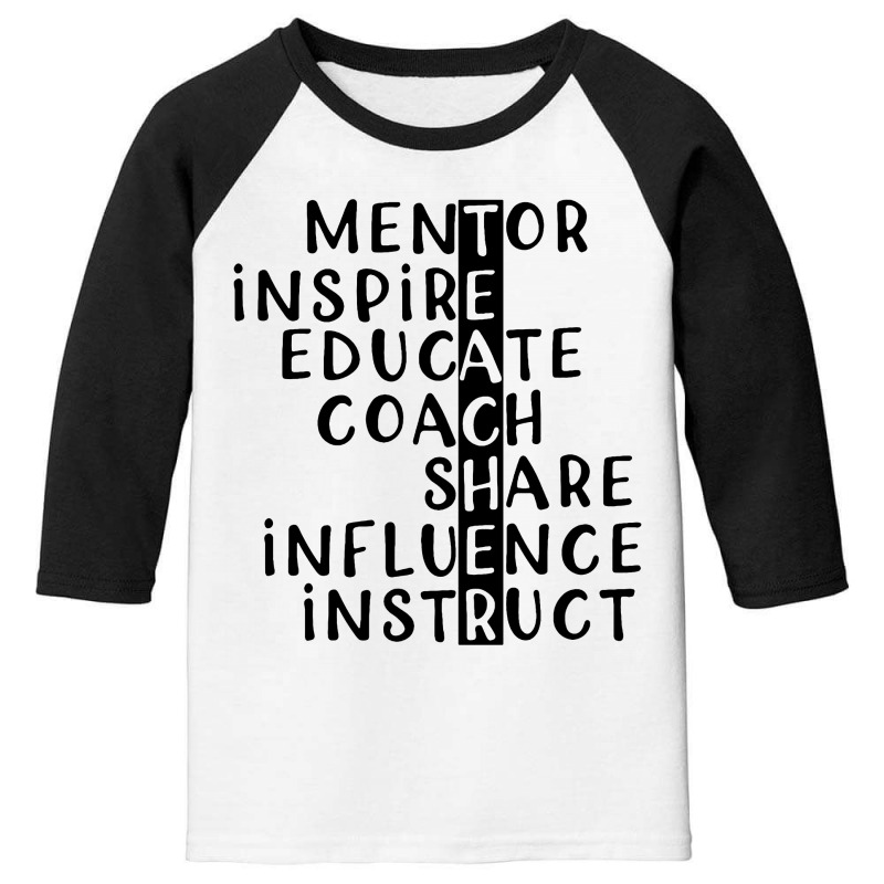 Teacher   Mentor Inspire Educate Coach Share Youth 3/4 Sleeve | Artistshot