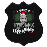 Hippopotamus I Want A Hippopotamus For Christmas Kid Women Men 67 Hipp Shield Patch | Artistshot