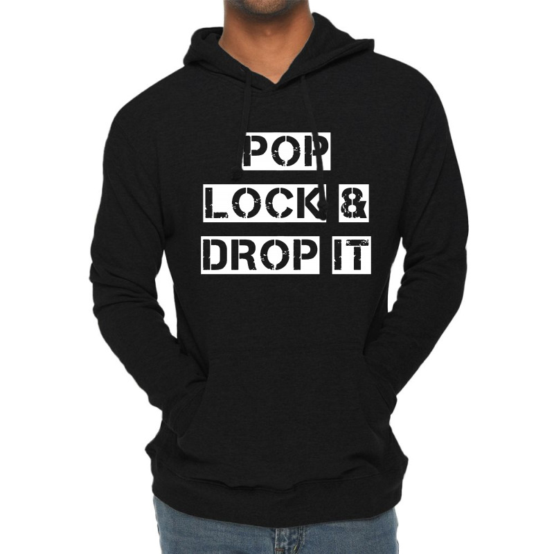 Drop It Lightweight Hoodie by jurdex Tees | Artistshot