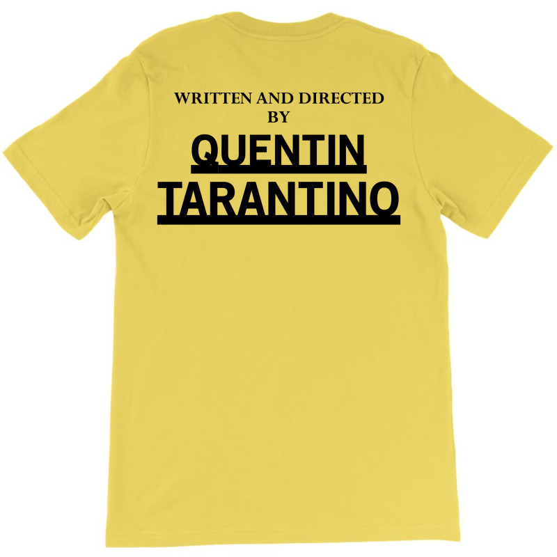 Correspondent plaintiff Example Custom Written And Directed By Quentin Tarantino T-shirt By Sabriacar -  Artistshot