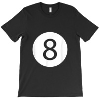 Efunny 8 Ball Magic Eight Ball Billiards Pool Black T-shirt | Artistshot