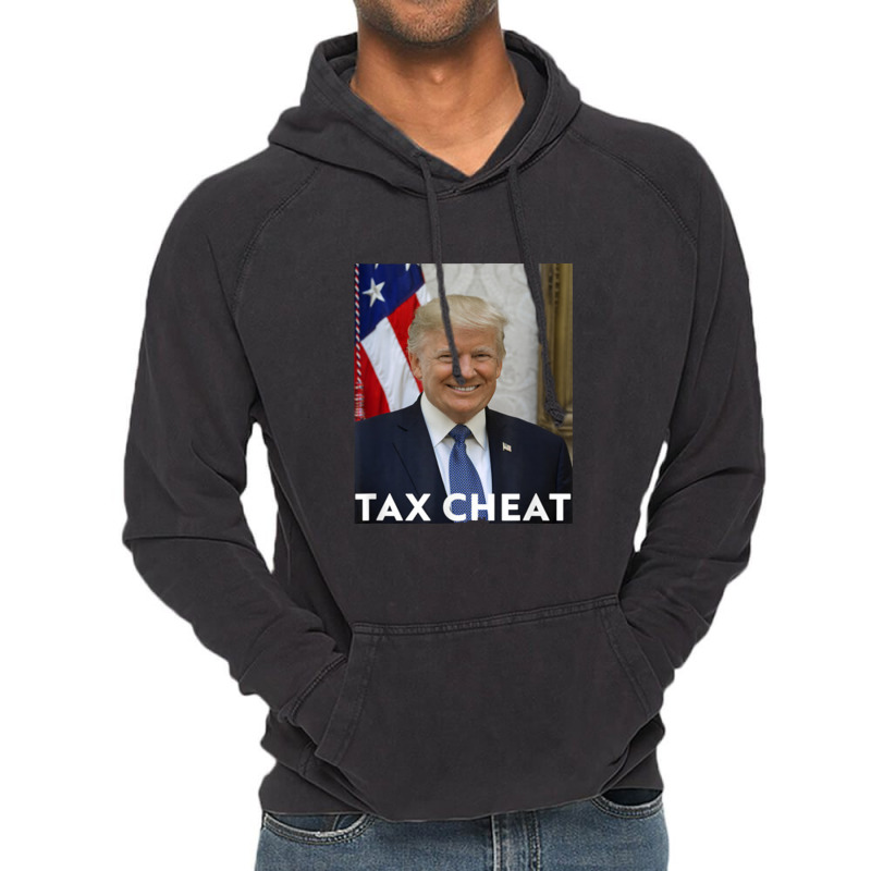 Tax Cheat Trump Vintage Hoodie | Artistshot