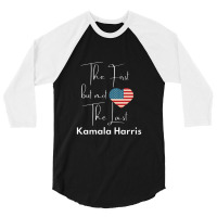 The First But Not The Last Kamala 3/4 Sleeve Shirt | Artistshot