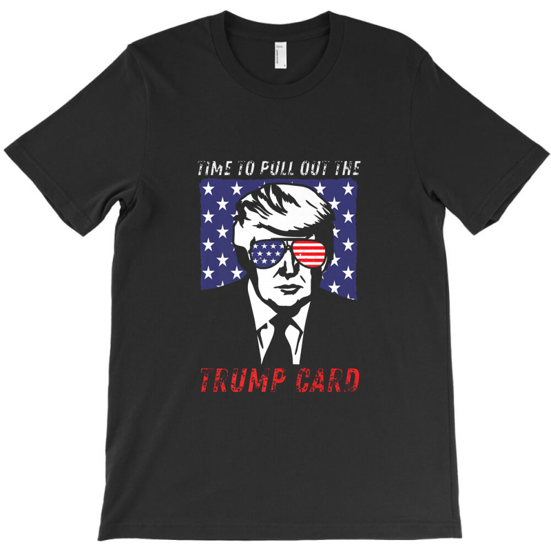 Trump 4th Of July 2021, Trump Card T-shirt | Artistshot