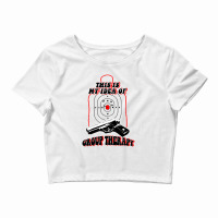 Shooter   This Is My Idea Of Group Therapy Crop Top | Artistshot