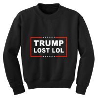 Trump Lost Lol Youth Sweatshirt | Artistshot