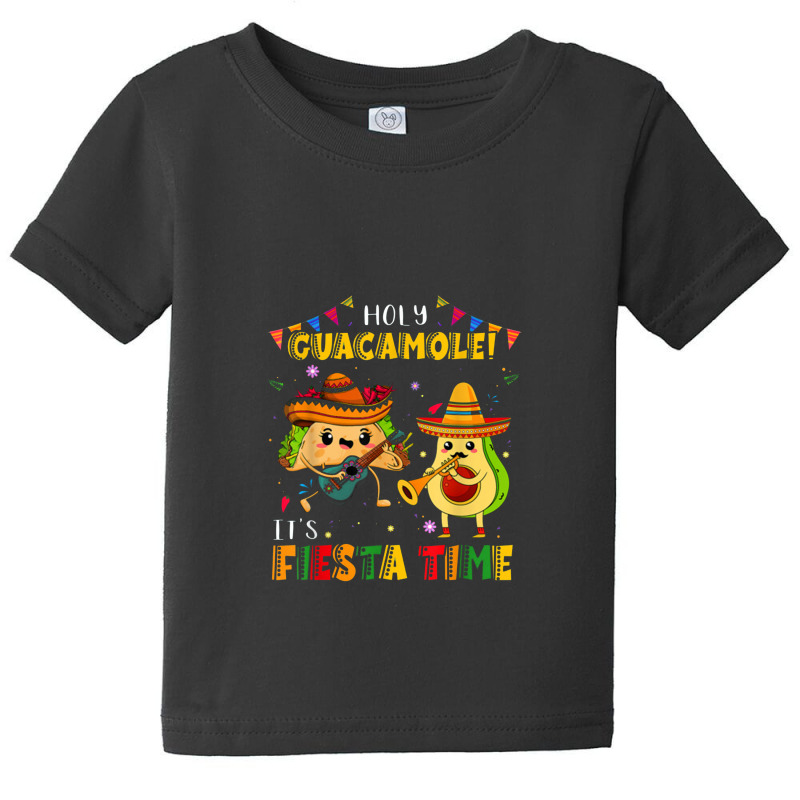 Funny Cinco De Mayo Holy Guacamole It's Fiesta Time Avocado Baby Tee by kabelistrik | Artistshot