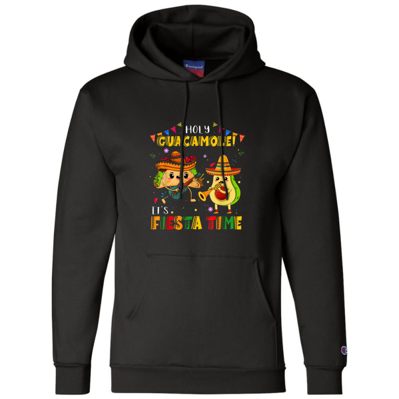 Funny Cinco De Mayo Holy Guacamole It's Fiesta Time Avocado Champion Hoodie by kabelistrik | Artistshot