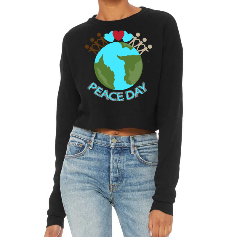 Peace Day T  Shirt Peace Day International Event T  Shirt Cropped Sweater by actsetting | Artistshot