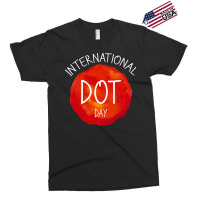 International Dot Day T  Shirt International Dot Day Celebration Gift Exclusive T-shirt | Artistshot