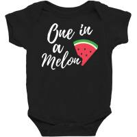 One In A Melon T  Shirt Someone Special Gift   One In A Melon Funny Wa Baby Bodysuit | Artistshot