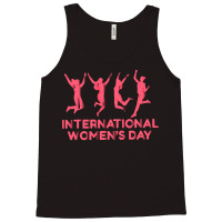 International Womens Day T  Shirt International Women's Day Gift Women Tank Top | Artistshot