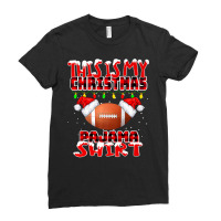 American Football This Is My Christmas Pajama Football Xmas Boys Men 1 Ladies Fitted T-shirt | Artistshot