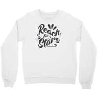 Reach For The Starsreach For The Stars Crewneck Sweatshirt | Artistshot