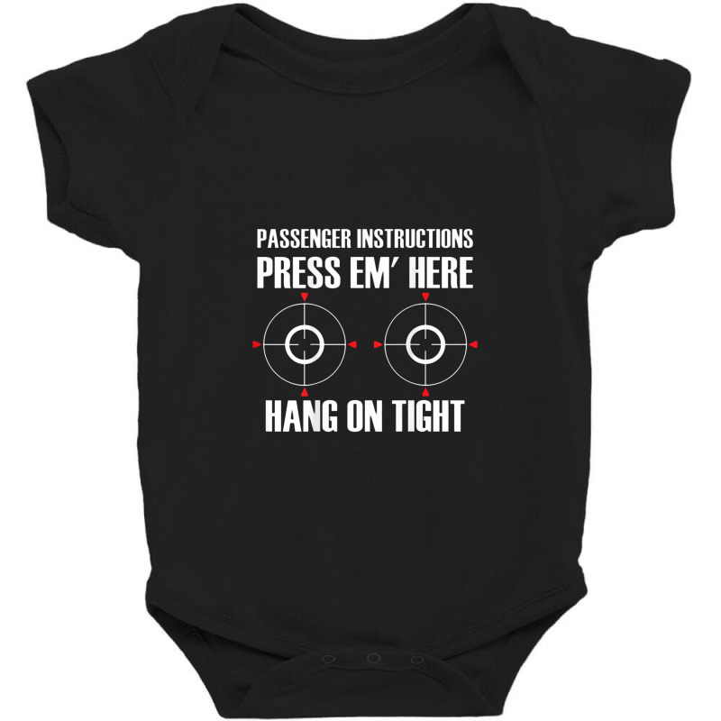 Back Print Motorcycle Passenger Instructions Press Em' Here Baby Bodysuit by komporgass | Artistshot