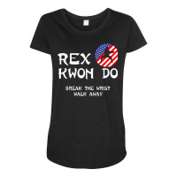 Break The Wrist Walk Away   Rex Kwon Do T Shirt Maternity Scoop Neck T-shirt | Artistshot