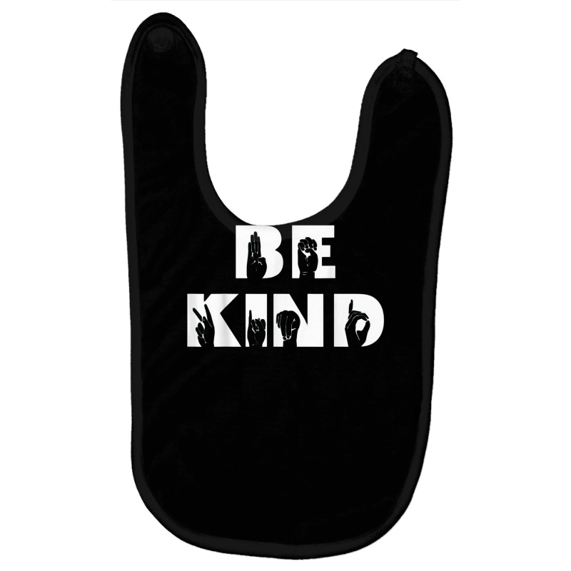 Be Kind Sign Language Deaf Awabe Kind Sign Language Deaf Awareness Asl Baby Bibs by komporgass | Artistshot