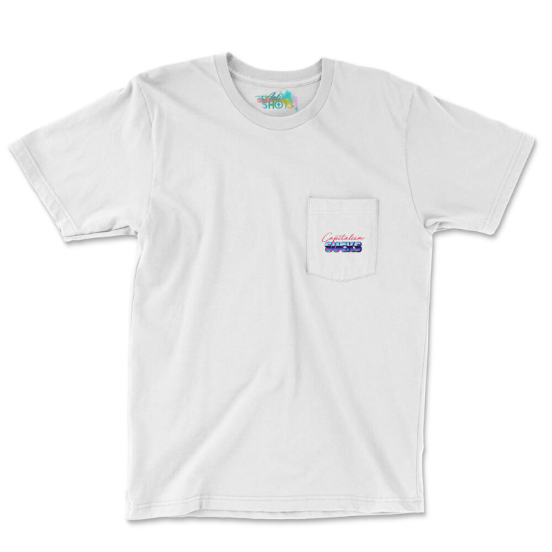 Capitalism Sucks 80s Styled Design Pocket T-shirt | Artistshot