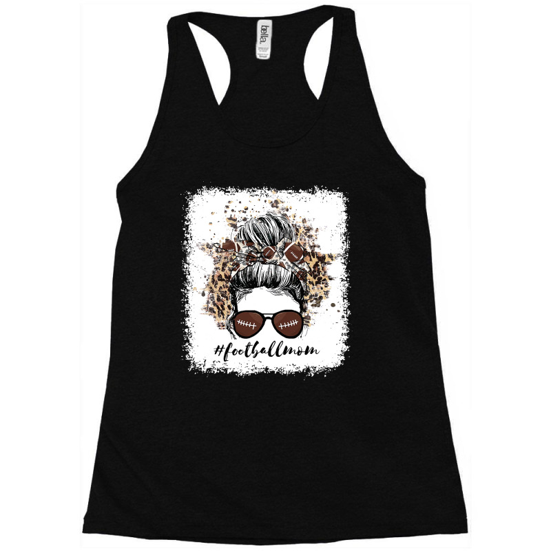 Football Mom Life Player With Leopard And Messy Bun Bleached 17 Racerback Tank by permad | Artistshot