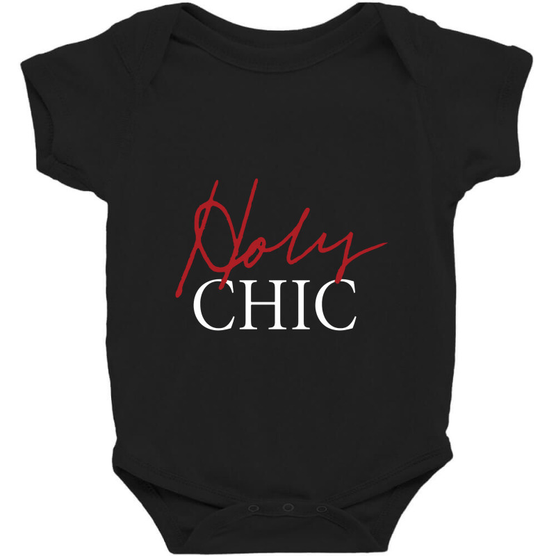 Holy Chic Baby Bodysuit | Artistshot