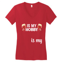 Beer T  Shirt Homebrewing Is My Hobby Beer Is My Reward T  Shirt Women's V-neck T-shirt | Artistshot