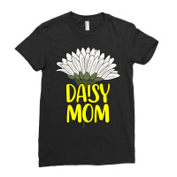 Daisy T  Shirt Gardening Daisy Gardener Botanist Flowers   Daisy Mom T Ladies Fitted T-shirt | Artistshot