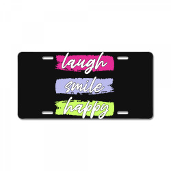 Laugh Smile Happy License Plate | Artistshot