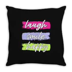 Laugh Smile Happy Throw Pillow | Artistshot