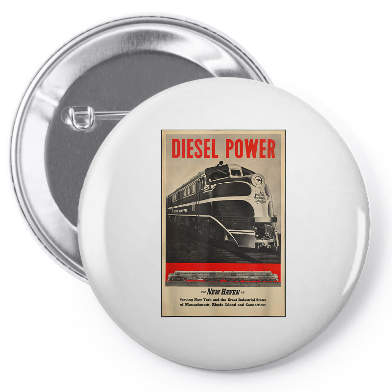 Diesel Power...new Haven Rail Road T Shirt Pin-back Button | Artistshot